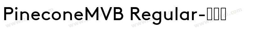 PineconeMVB Regular字体转换